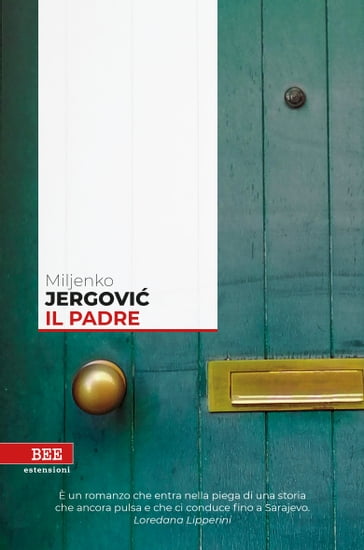 Il padre - Jergovic Miljenko