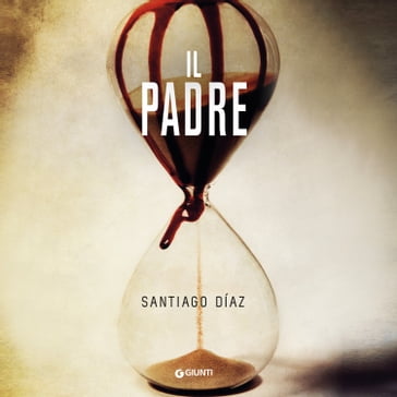 Il padre - Santiago Díaz