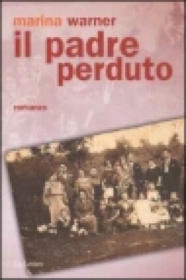 Il padre perduto - Marina Warner