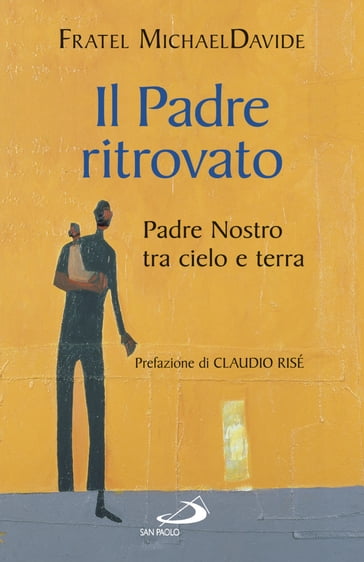 Il padre ritrovato - MichaelDavide Semeraro