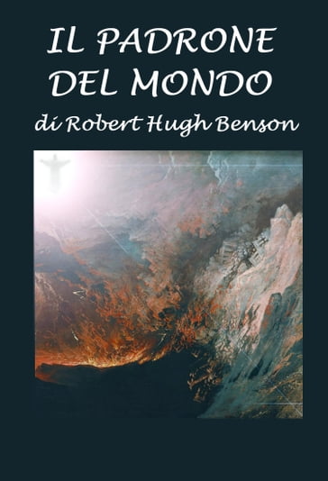 Il padrone del mondo - Robert Hugh Benson