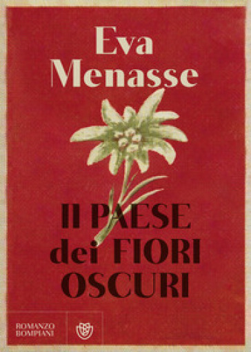 Il paese dei fiori oscuri - Eva Menasse