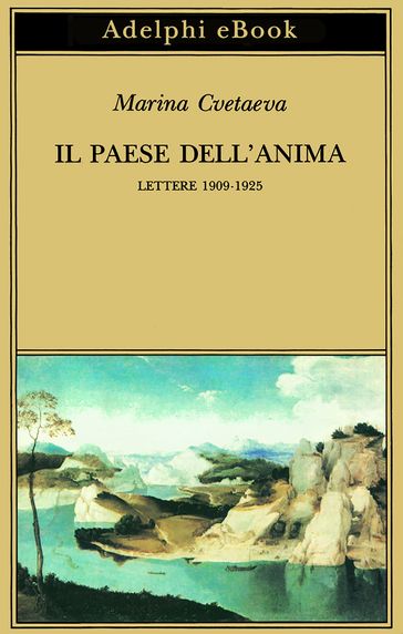 Il paese dell'Anima - Marina Cvetaeva