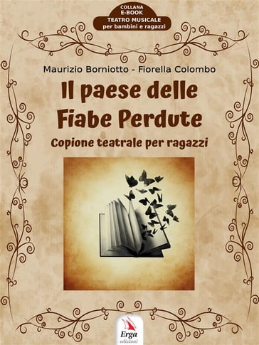 Il paese delle fiabe perdute - Fiorella Colombo - Maurizio Borniotto