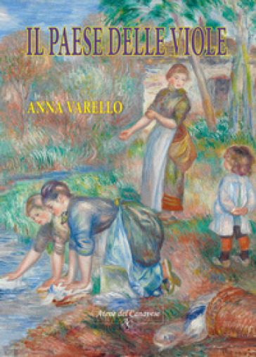 Il paese delle viole - Anna Varello