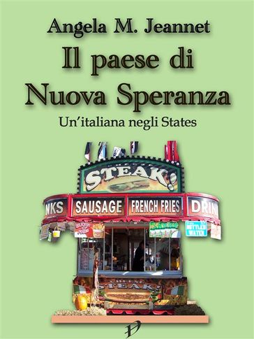 Il paese di Nuova Speranza - Angela M. Jeannet