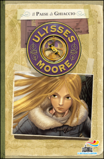 Il paese di ghiaccio - Ulysses Moore