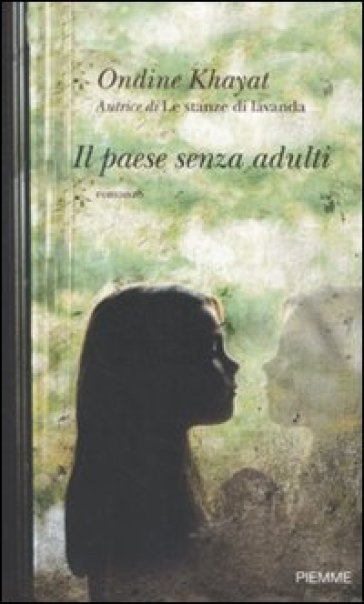 Il paese senza adulti - Ondine Khayat