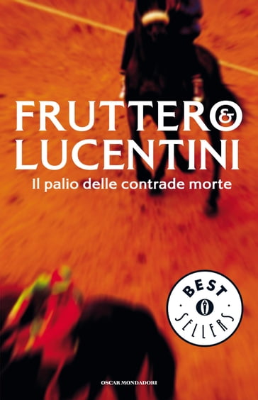 Il palio delle contrade morte - Carlo Fruttero - Franco Lucentini