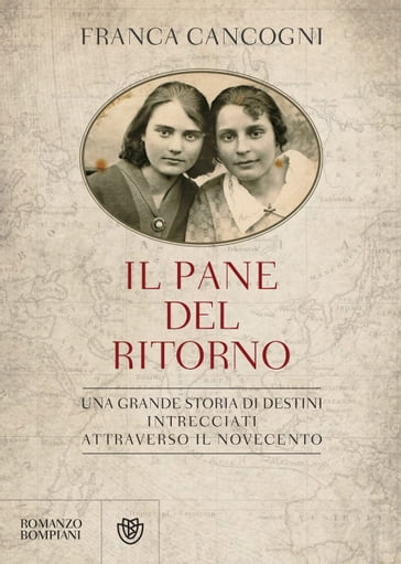 Il pane del ritorno - Franca Cancogni