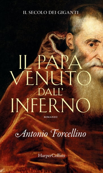Il papa venuto dall'inferno - Antonio Forcellino