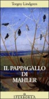 Il pappagallo di Mahler