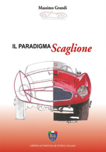 Il paradigma Scaglione - Massimo Grandi