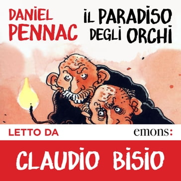 Il paradiso degli orchi - Daniel Pennac - Yasmina Mélaouah