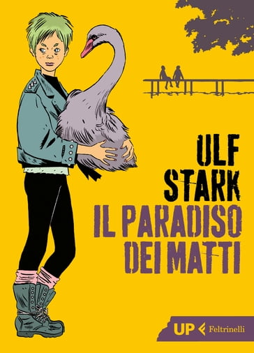 Il paradiso dei matti - Ulf Stark