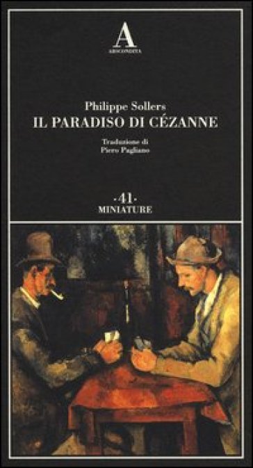 Il paradiso di Cézanne - Philippe Sollers
