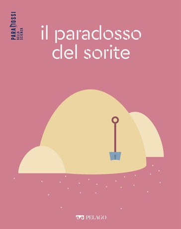 Il paradosso del sorite - Elisa Paganini - AA.VV. Artisti Vari