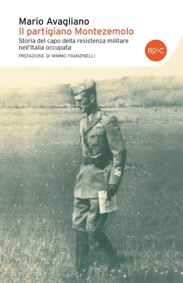 Il partigiano Montezemolo - Mario Avagliano