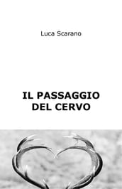 Il passaggio del cervo