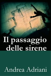 Il passaggio delle sirene