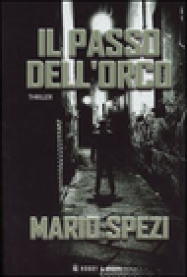 Il passo dell'orco - Mario Spezi