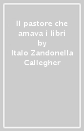 Il pastore che amava i libri