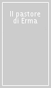 Il pastore di Erma