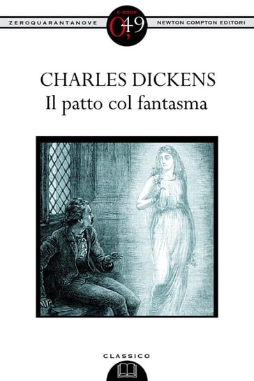 Il patto col fantasma - Charles Dickens