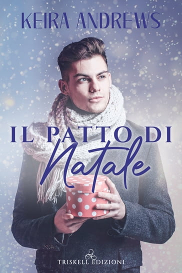 Il patto di Natale - Keira Andrews