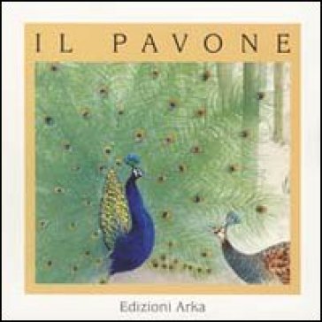 Il pavone - Gaia Volpicelli - Andreina Parpajola