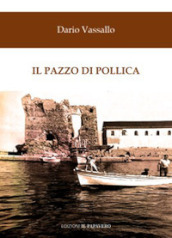 Il pazzo di Pollica