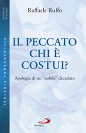 Il peccato. Chi è costui?