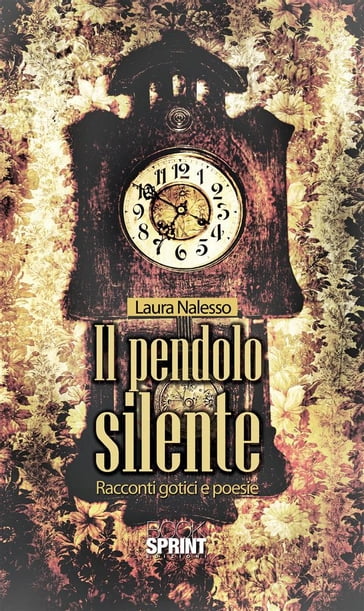 Il pendolo silente - Laura Nalesso