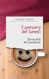 Il pensiero del lunedì