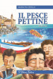 Il pesce pettine