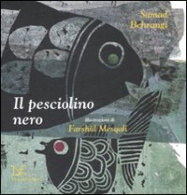 Il pesciolino nero - Samad Behrangi