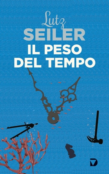 Il peso del tempo - Lutz Seiler