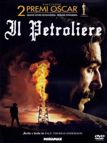 Il petroliere (DVD) - Paul Thomas Anderson