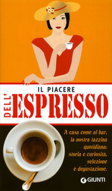 Il piacere dell'espresso