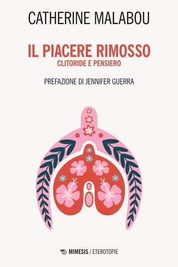 Il piacere rimosso - Catherine Malabou