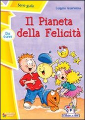 Il pianeta della felicità