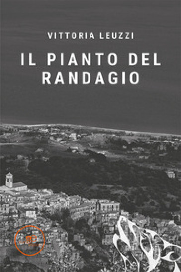 Il pianto del randagio - Vittoria Leuzzi