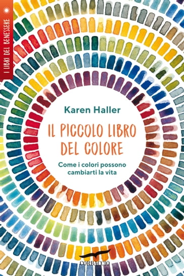 Il piccolo libro del colore - Karen Haller