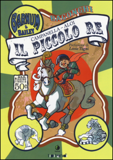 Il piccolo re - Andrea Campanella - Sonia Aloi