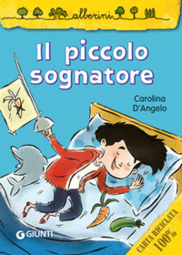 Il piccolo sognatore - Carolina D