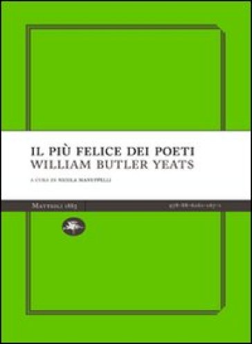 Il più felice dei poeti - William Butler Yeats