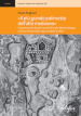 «Il più grande palinsesto dell Alto Medioevo». Il restauro dei dipinti murali di Santa Maria Antiqua al Foro romano dal 1900 al 1960 e oltre. Ediz. illustrata