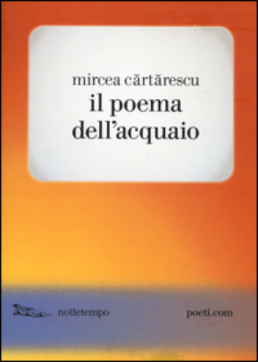 Il poema dell'acquaio - Mircea Cartarescu