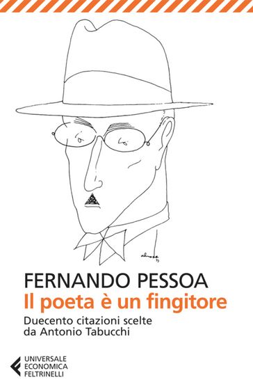 Il poeta è un fingitore - Fernando Pessoa