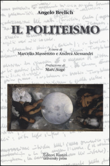 Il politeismo - Angelo Brelich